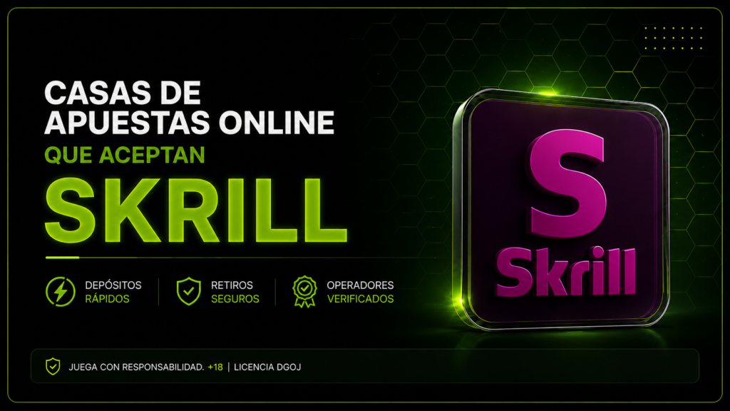 Métodos de pago de las casas de apuestas online Casas de apuestas que aceptan Skrill