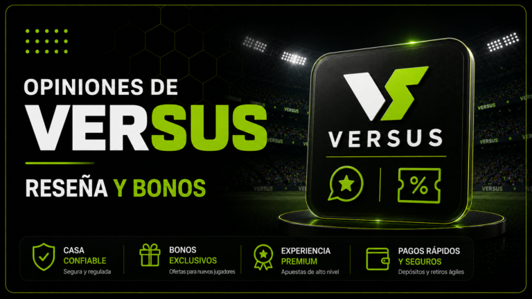 Versus casa de apuestas: Opiniones y Bonos 2026 Opiniones Versus